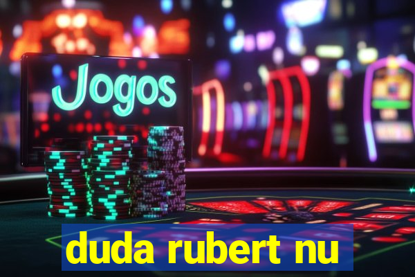 duda rubert nu